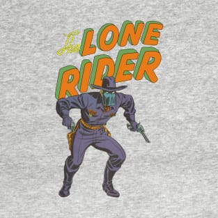 The Lone Rider T-Shirt